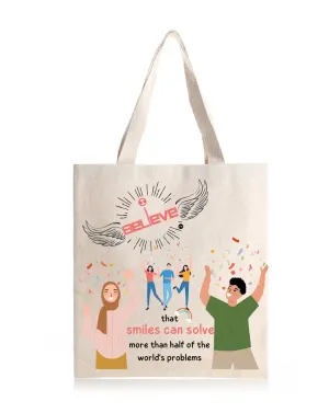 I Believe in Smiles Daily Thaila -  Canvas Reusable Bags